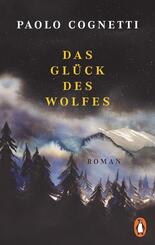 Das Gl&uuml;ck des Wolfes