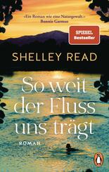 So weit der Fluss uns tr&auml;gt