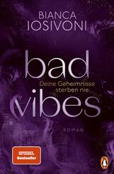 BAD VIBES. Deine Geheimnisse sterben nie