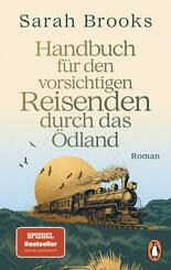 Handbuch f&uuml;r den vorsichtigen Reisenden durch das &Ouml;dland