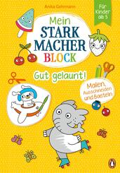 Mein Starkmacher-Block - Gut gelaunt!