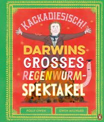 Kackadiesisch! Darwins großes Regenwurm-Spektakel