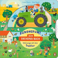 Rundherum! Mein Drehspaß-Buch - Unterwegs mit dem Traktor