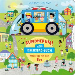 Rundherum! Mein Drehspaß-Buch - Unterwegs mit dem Bus