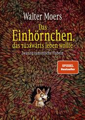 Das Einhörnchen, das rückwärts leben wollte