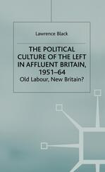 The Political Culture of the Left in Affluent Britain, 19 51-64