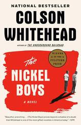 The Nickel Boys (Winner 2020 Pulitzer Prize for Fiction)