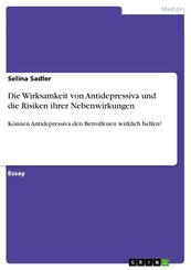 Die Wirksamkeit von Antidepressiva und die Risiken ihrer Nebenwirkungen