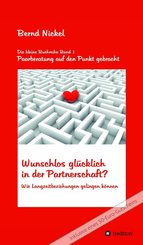 Wunschlos glücklich in der Partnerschaft? (eBook, ePUB)