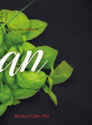 Vegan - Vegetarische & Vegane Küche ohne Langeweile (eBook, ePUB)