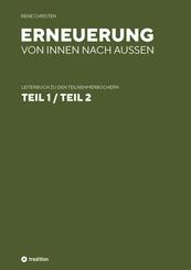 Erneuerung von innen nach au&szlig;en, Leiterheft