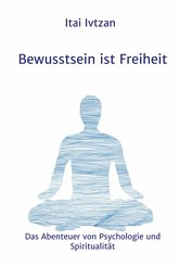 Bewusstsein ist Freiheit (eBook, ePUB)
