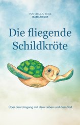 Die fliegende Schildkröte (eBook, ePUB)