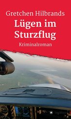 Lügen im Sturzflug (eBook, ePUB)