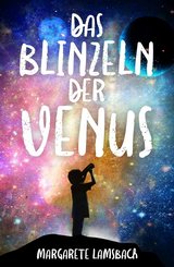 Das Blinzeln der Venus (eBook, ePUB)