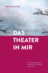 Das Theater in mir (eBook, ePUB)
