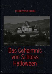 Das Geheimnis von Schloss Halloween (eBook, ePUB)
