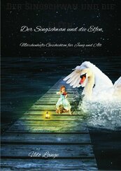 Der Singschwan und die Elfen (eBook, ePUB)