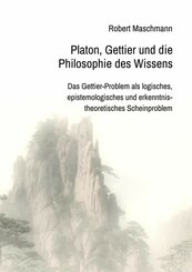 Platon, Gettier und die Philosophie des Wissens (eBook, ePUB)
