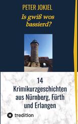 Is gwi&szlig; wos bassierd?