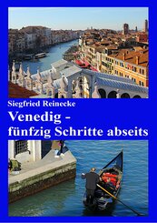 Venedig - fünfzig Schritte abseits (eBook, ePUB)