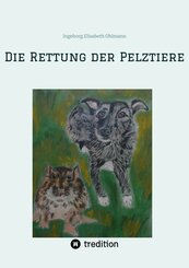 Die Rettung der Pelztiere (eBook, ePUB)