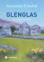 Glenglas - Reise in die Vergangenheit