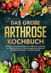 Das große Arthrose Kochbuch (eBook, ePUB)