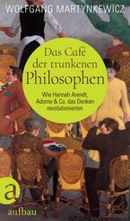 Das Caf&eacute; der trunkenen Philosophen