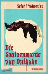 Die Spatzenmorde von Onikobe
