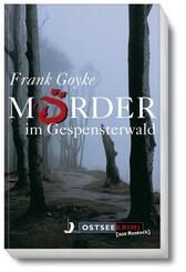 M&ouml;rder im Gespensterwald
