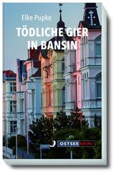 T&ouml;dliche Gier in Bansin