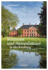 Schl&ouml;sser und Herrenh&auml;user in Mecklenburg