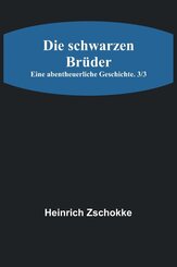 Die schwarzen Brüder