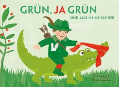 Gr&uuml;n, ja gr&uuml;n sind alle meine Kleider