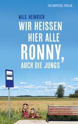 Wir hei&szlig;en hier alle Ronny, auch die Jungs