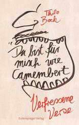 Du bist f&uuml;r misch wie Camembert