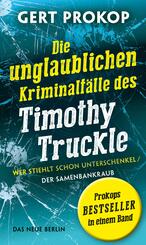 Die unglaublichen Kriminalf&auml;lle des Timothy Truckle