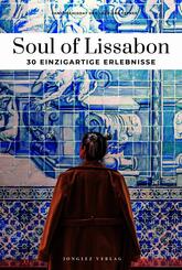 Soul of Lissabon - einzigartige Erlebnisse