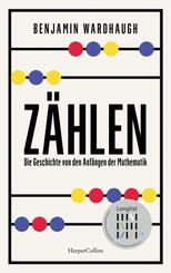 Z&auml;hlen. Die Geschichte von den Anf&auml;ngen der Mathematik
