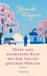 Okada-sans wundersame Reise mit dem Taxi der geheimen W&uuml;nsche