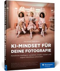 KI-Mindset f&uuml;r deine Fotografie
