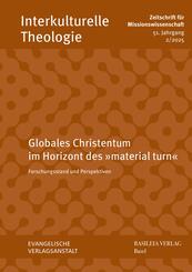 Globales Christentum im Horizont des &raquo;material turn&laquo;