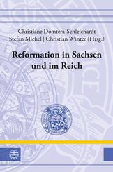 Reformation in Sachsen und im Reich