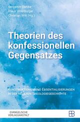 Theorien des konfessionellen Gegensatzes