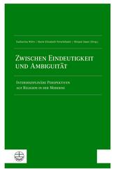 Zwischen Eindeutigkeit und Ambiguit&auml;t