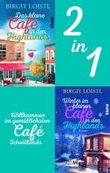 Bundle: Das kleine Cafe in den Highlands | Winter im kleinen Cafe in den Highlands (eBook, ePUB)