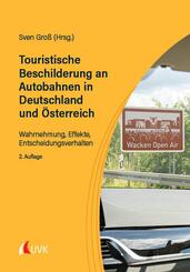 Touristische Beschilderung an Autobahnen in Deutschland und &Ouml;sterreich