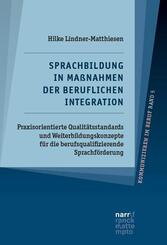 Sprachbildung in Ma&szlig;nahmen der beruflichen Integration