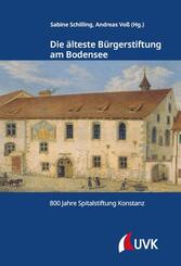 Die &auml;lteste B&uuml;rgerstiftung am Bodensee